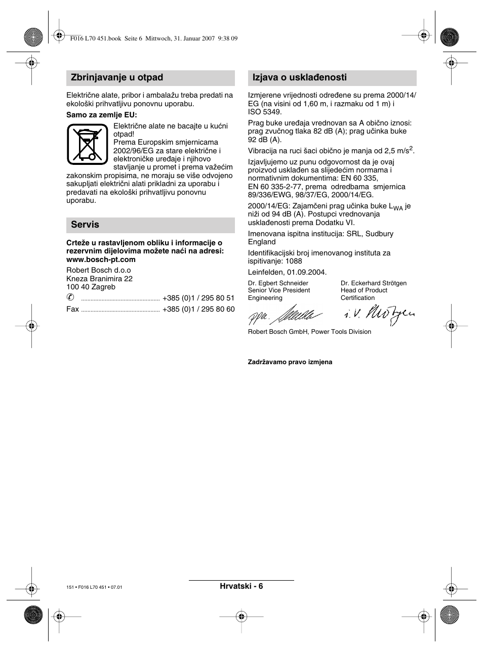 Zbrinjavanje u otpad servis izjava o uskla∂enosti | Bosch Rotak 320 User Manual | Page 151 / 170