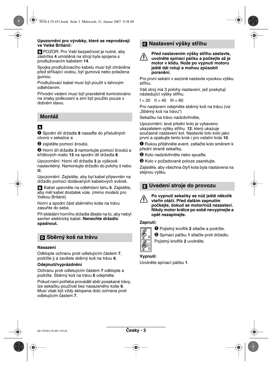 Montáï sbûrn˘ ko‰ na trávu, Nastavení v˘‰ky stﬁihu uvedení stroje do provozu | Bosch Rotak 320 User Manual | Page 93 / 170