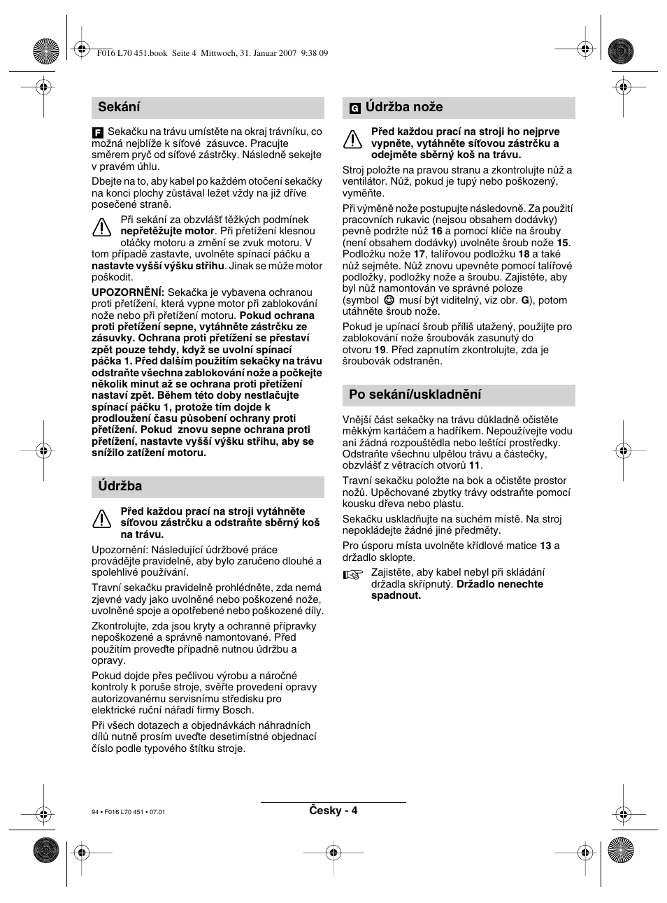 Sekání údrïba, Údrïba noïe po sekání/uskladnûní | Bosch Rotak 320 User Manual | Page 94 / 170