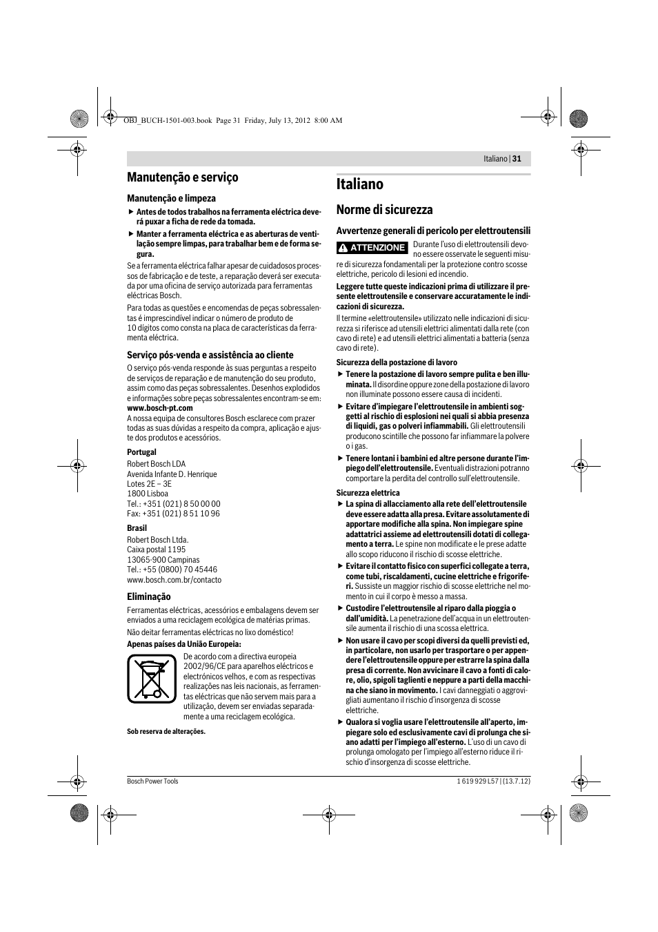 Italiano, Manutenção e serviço, Norme di sicurezza | Bosch GBG 6 Professional User Manual | Page 31 / 150