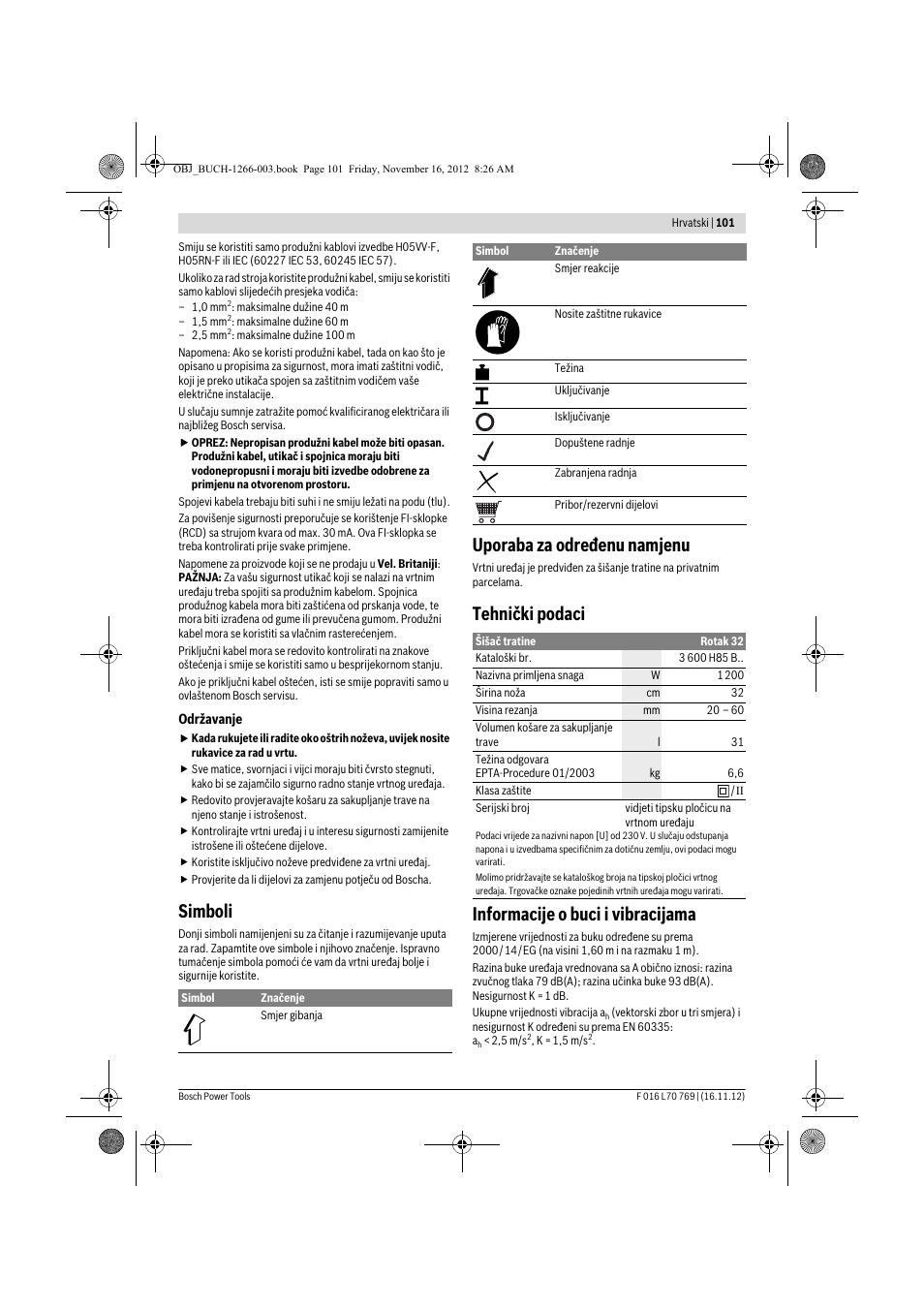 Simboli, Uporaba za određenu namjenu, Tehnički podaci informacije o buci i vibracijama | Bosch Rotak 32 User Manual | Page 101 / 118