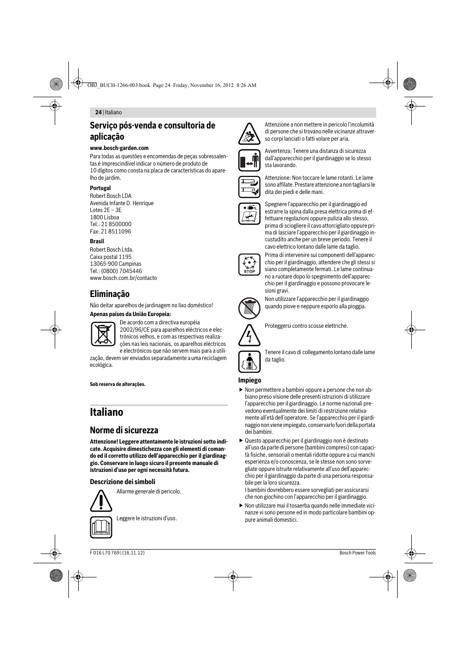 Italiano, Serviço pós-venda e consultoria de aplicação, Eliminação | Norme di sicurezza | Bosch Rotak 32 User Manual | Page 24 / 118