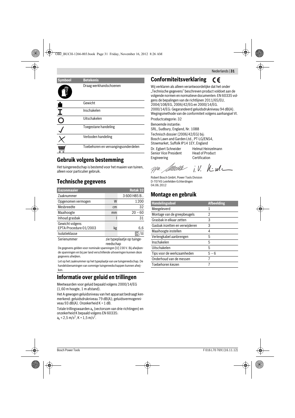 Gebruik volgens bestemming, Conformiteitsverklaring, Montage en gebruik | Bosch Rotak 32 User Manual | Page 31 / 118