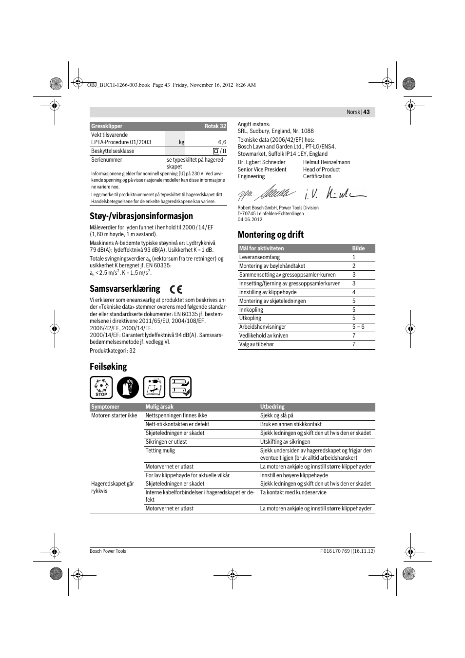 Støy-/vibrasjonsinformasjon, Samsvarserklæring, Montering og drift feilsøking | Bosch Rotak 32 User Manual | Page 43 / 118