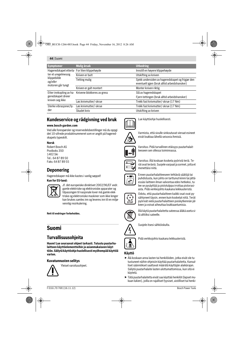 Suomi, Kundeservice og rådgivning ved bruk, Deponering | Turvallisuusohjeita | Bosch Rotak 32 User Manual | Page 44 / 118