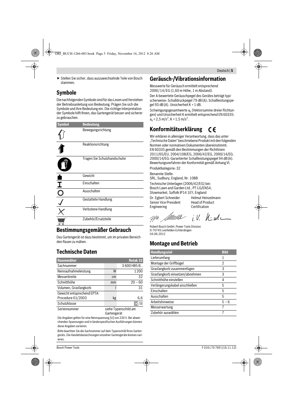 Symbole, Bestimmungsgemäßer gebrauch, Technische daten geräusch-/vibrationsinformation | Konformitätserklärung, Montage und betrieb | Bosch Rotak 32 User Manual | Page 5 / 118