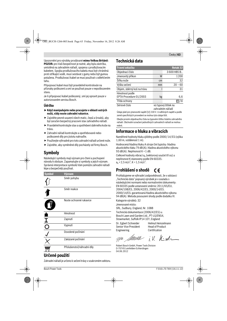 Symboly, Určené použití, Technická data informace o hluku a vibracích | Prohlášení o shodě | Bosch Rotak 32 User Manual | Page 63 / 118