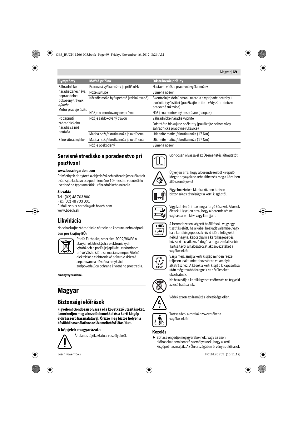 Magyar, Servisné stredisko a poradenstvo pri používaní, Likvidácia | Biztonsági előírások | Bosch Rotak 32 User Manual | Page 69 / 118