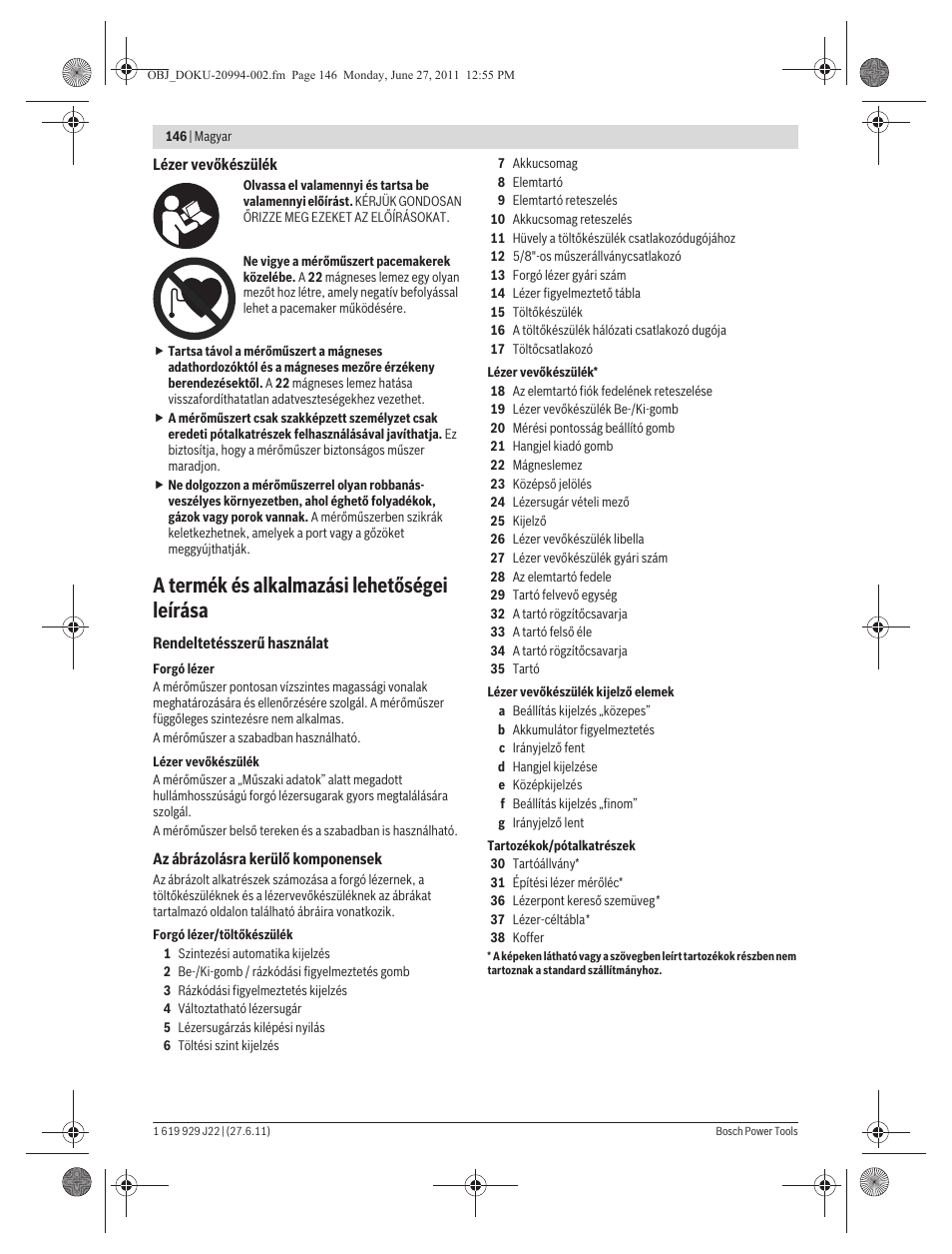 A termék és alkalmazási lehetőségei leírása | Bosch GRL 400 H Professional User Manual | Page 146 / 259