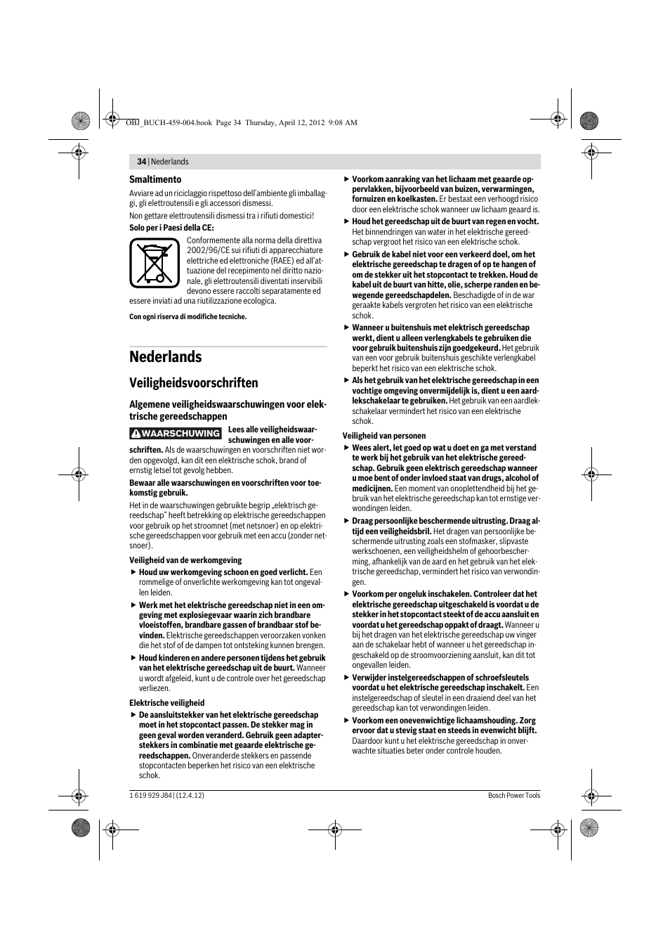 Nederlands, Veiligheidsvoorschriften | Bosch GBS 75 AE Set Professional User Manual | Page 34 / 139