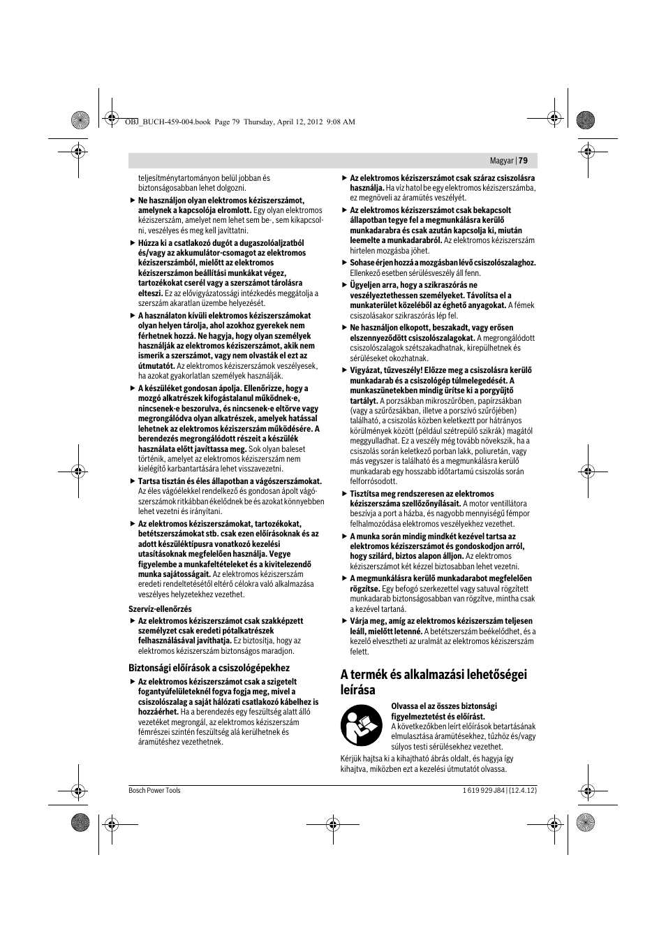 A termék és alkalmazási lehetőségei leírása | Bosch GBS 75 AE Set Professional User Manual | Page 79 / 139