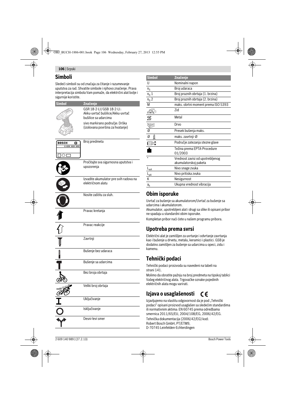 Simboli, Obim isporuke, Upotreba prema svrsi | Tehnički podaci, Izjava o usaglašenosti | Bosch GSR 18-2-LI Professional User Manual | Page 106 / 146