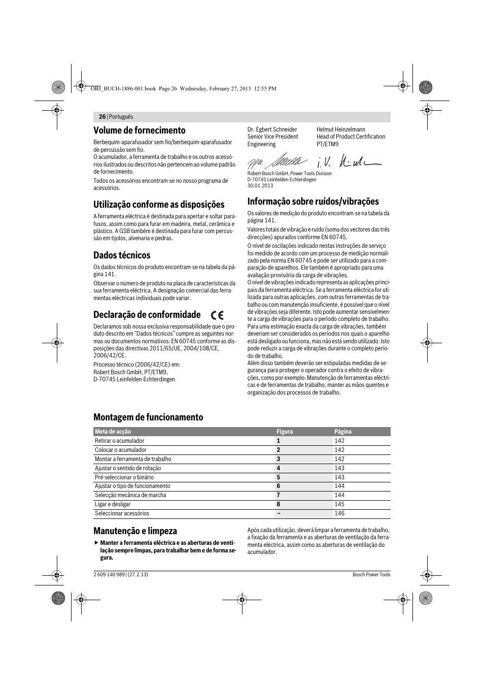 Volume de fornecimento, Utilização conforme as disposições, Dados técnicos | Declaração de conformidade, Informação sobre ruídos/vibrações, Montagem de funcionamento manutenção e limpeza | Bosch GSR 18-2-LI Professional User Manual | Page 26 / 146