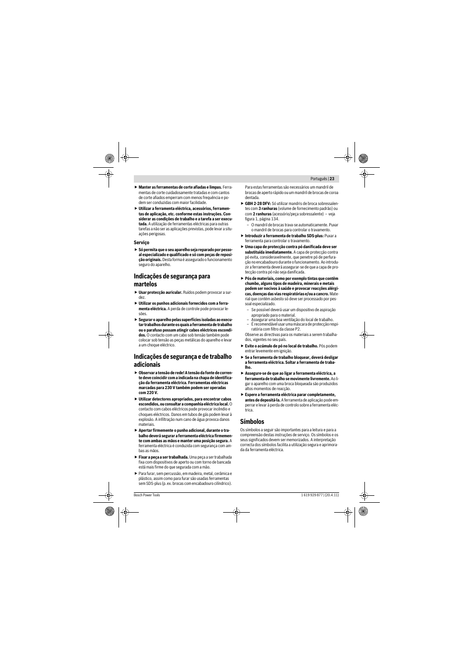 Indicações de segurança para martelos, Indicações de segurança e de trabalho adicionais, Símbolos | Bosch GBH 2-28 DFV Professional User Manual | Page 23 / 142