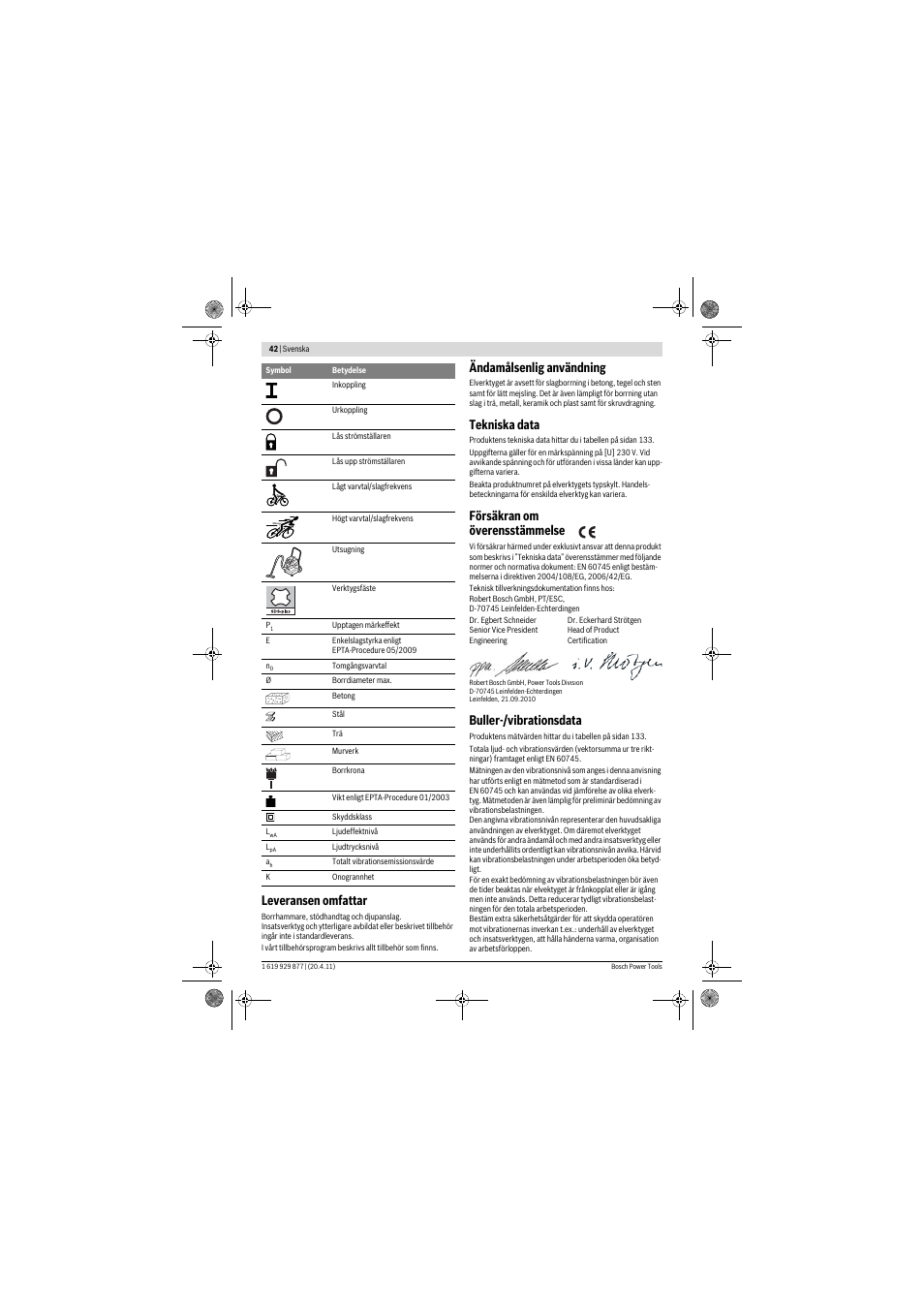 Leveransen omfattar, Ändamålsenlig användning, Tekniska data | Försäkran om överensstämmelse, Buller-/vibrationsdata | Bosch GBH 2-28 DFV Professional User Manual | Page 42 / 142