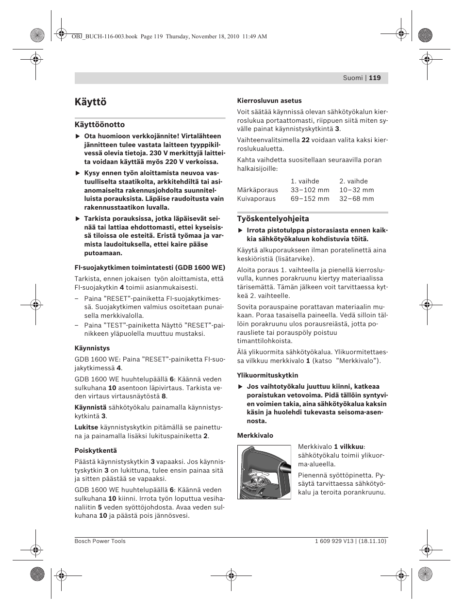 Käyttö | Bosch GDB 1600 WE Professional User Manual | Page 119 / 314
