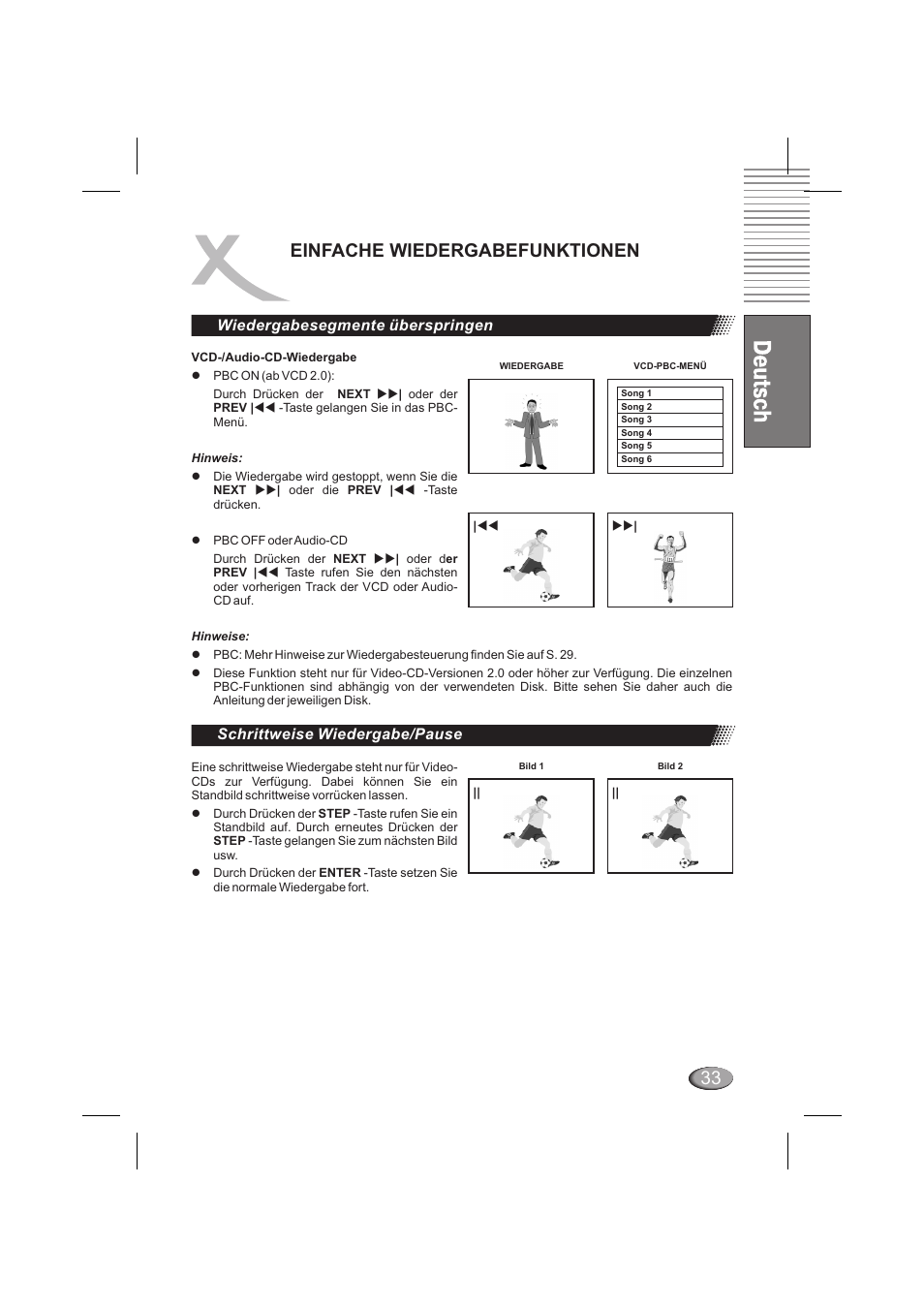 Einfache wiedergabefunktionen, Wiedergabesegmente überspringen, Schrittweise wiedergabe/pause | Xoro HSD 6000 User Manual | Page 33 / 168