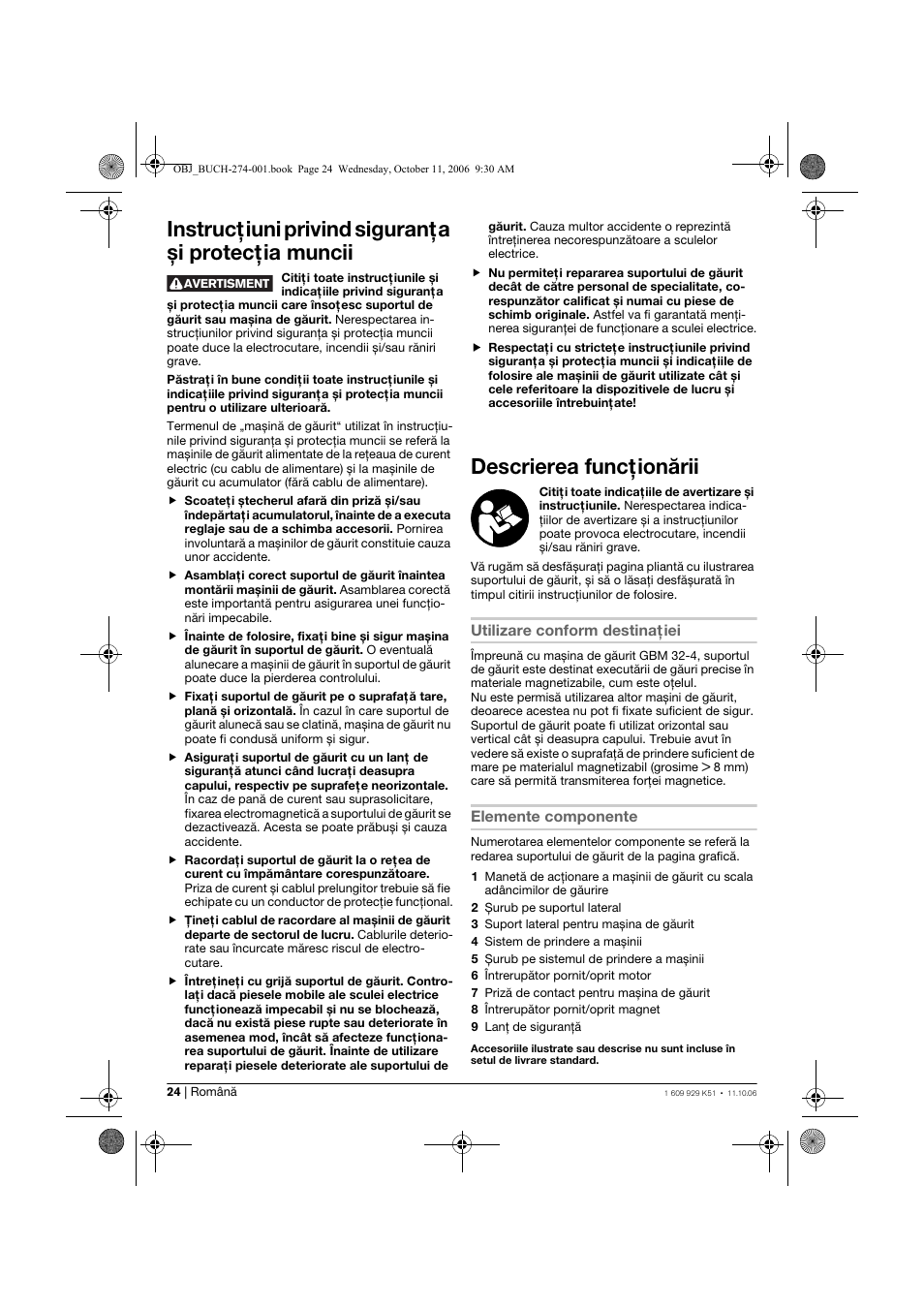 Instrucţiuni privind siguranţa și protecţia muncii, Descrierea funcţionării | Bosch GMB 32 Professional User Manual | Page 24 / 48