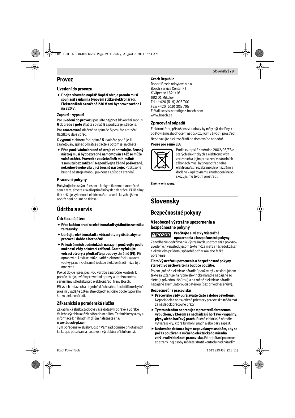 Slovensky, Provoz, Údržba a servis | Bezpečnostné pokyny | Bosch GGS 16 Professional User Manual | Page 79 / 153