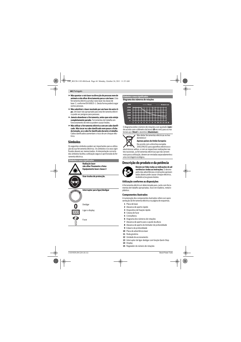 Símbolos, Descrição do produto e da potência | Bosch PBD 40 User Manual | Page 44 / 221