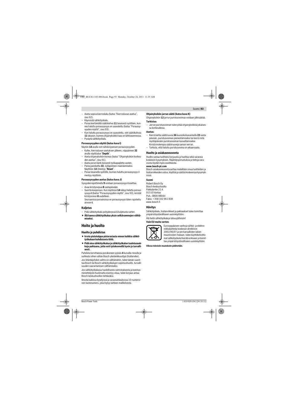 Hoito ja huolto | Bosch PBD 40 User Manual | Page 93 / 221