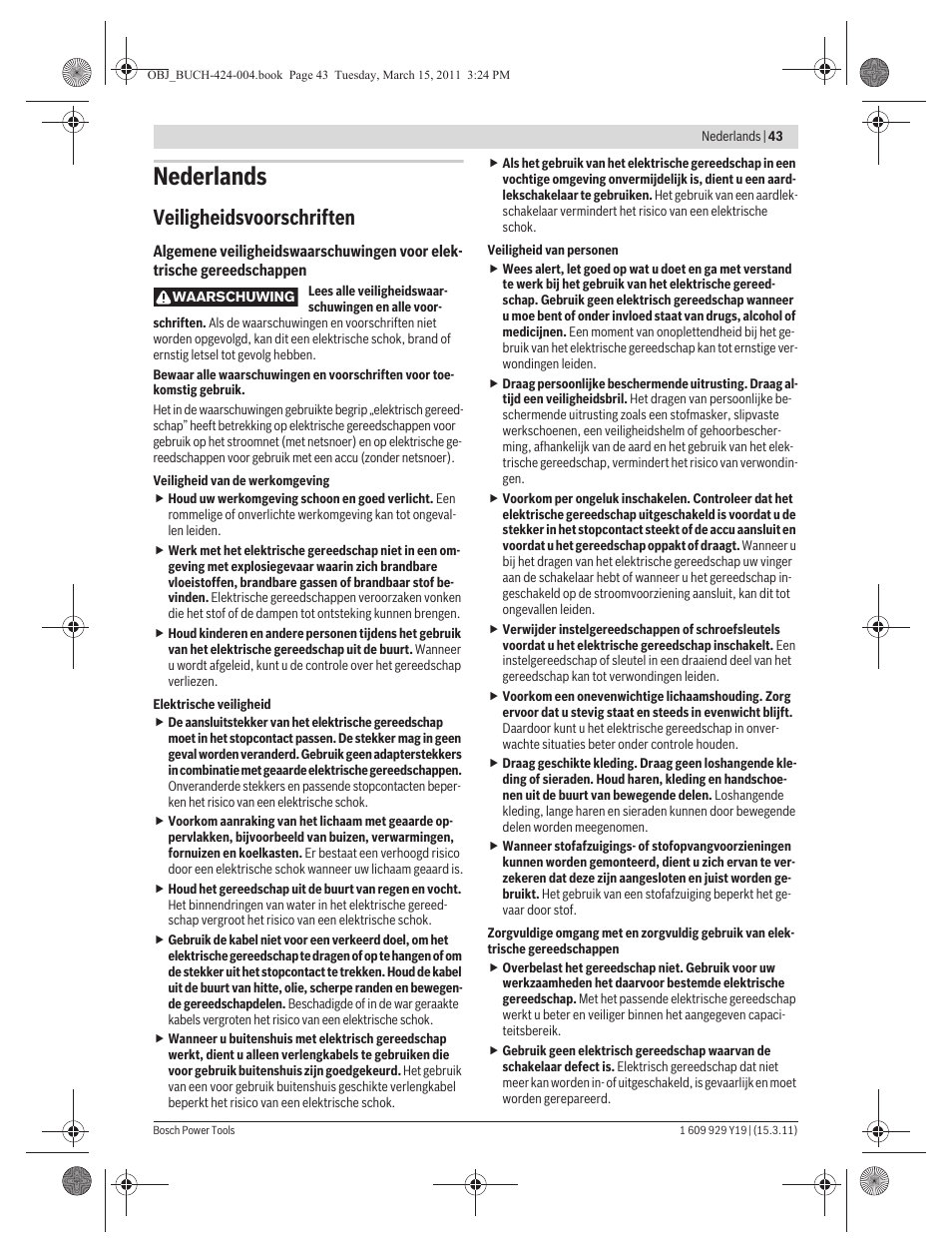 Nederlands, Veiligheidsvoorschriften | Bosch GEX 125 AC Professional User Manual | Page 43 / 179