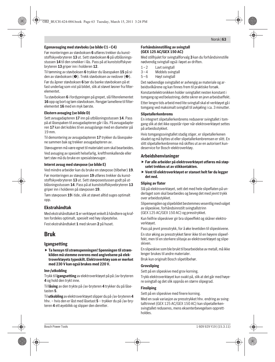 Bruk | Bosch GEX 125 AC Professional User Manual | Page 63 / 179