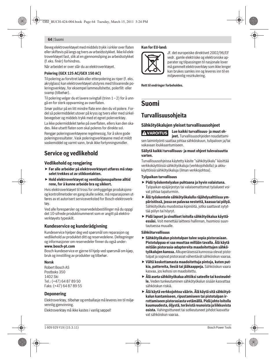 Suomi, Service og vedlikehold, Turvallisuusohjeita | Bosch GEX 125 AC Professional User Manual | Page 64 / 179