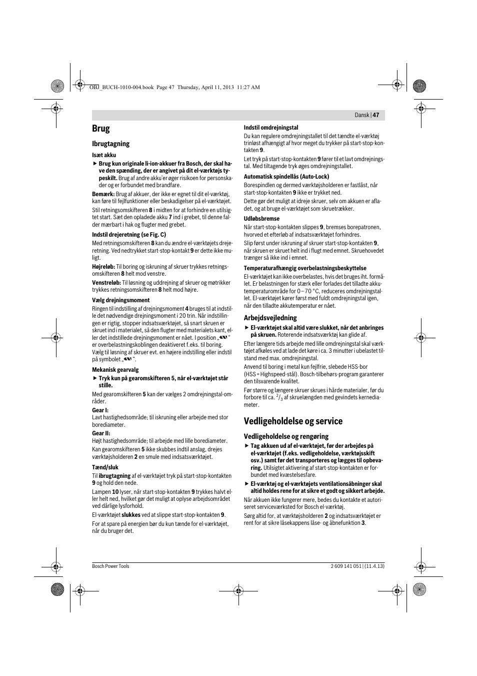 Brug, Vedligeholdelse og service | Bosch GSR 10,8-LI Professional User Manual | Page 47 / 167