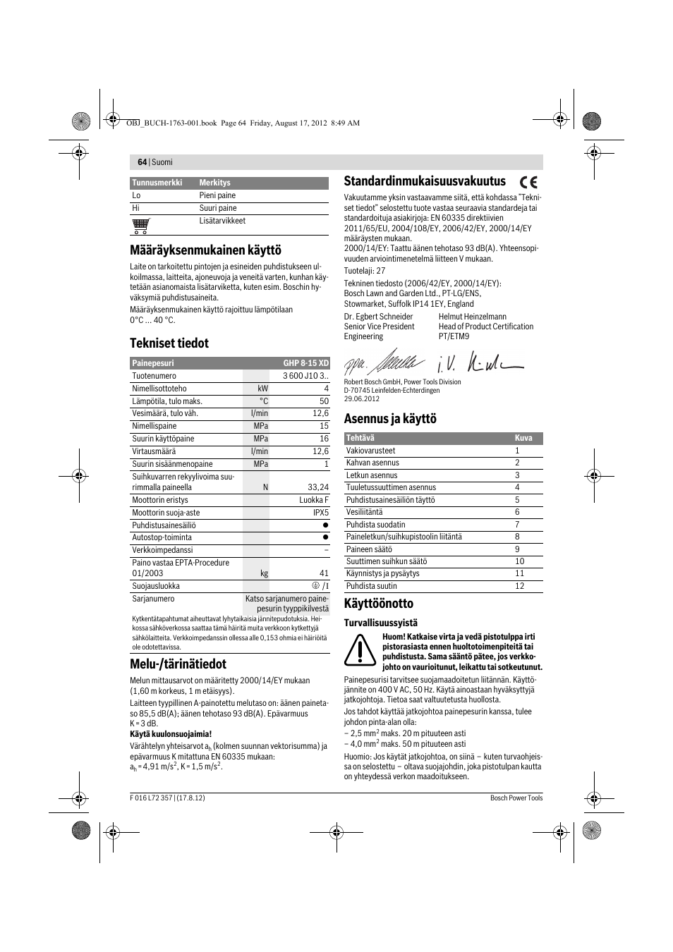 Määräyksenmukainen käyttö, Tekniset tiedot melu-/tärinätiedot, Standardinmukaisuusvakuutus | Asennus ja käyttö käyttöönotto | Bosch GHP 8-15 XD Professional User Manual | Page 64 / 182