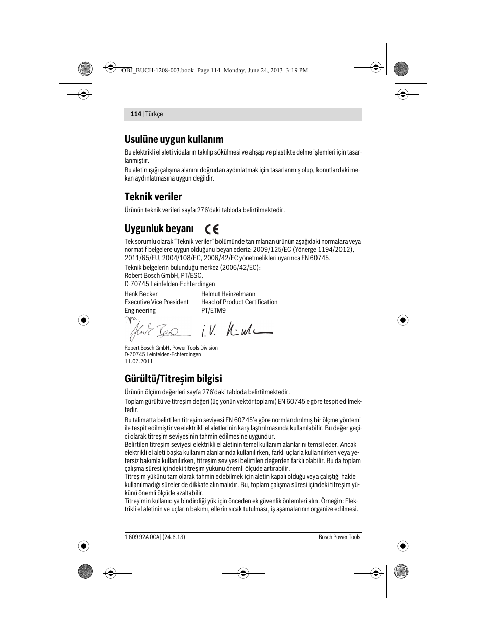 Usulüne uygun kullanım, Teknik veriler, Uygunluk beyanı | Gürültü/titreşim bilgisi | Bosch GSR Mx2Drive  Professional User Manual | Page 114 / 280