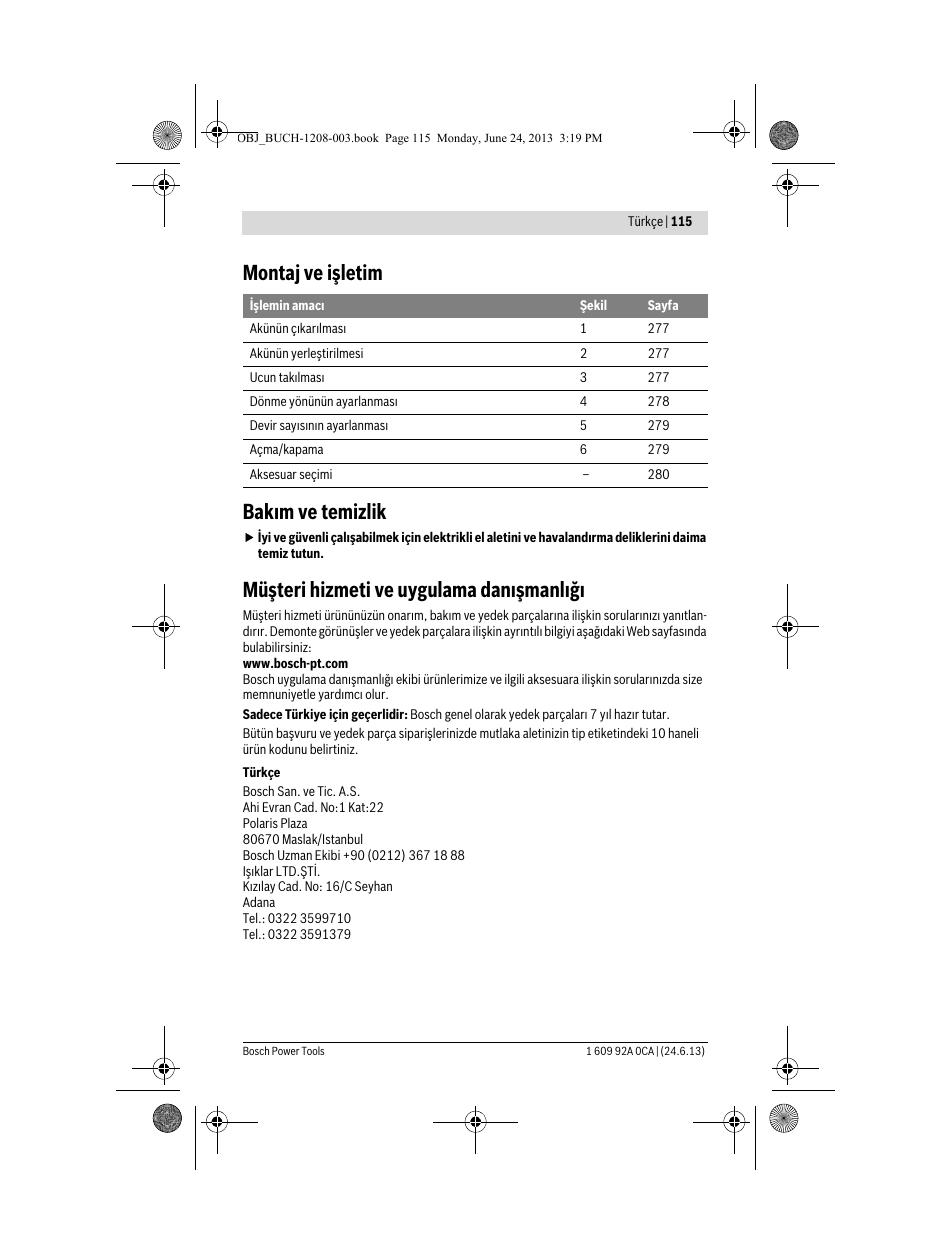 Montaj ve işletim bakım ve temizlik, Müşteri hizmeti ve uygulama danışmanlığı | Bosch GSR Mx2Drive  Professional User Manual | Page 115 / 280