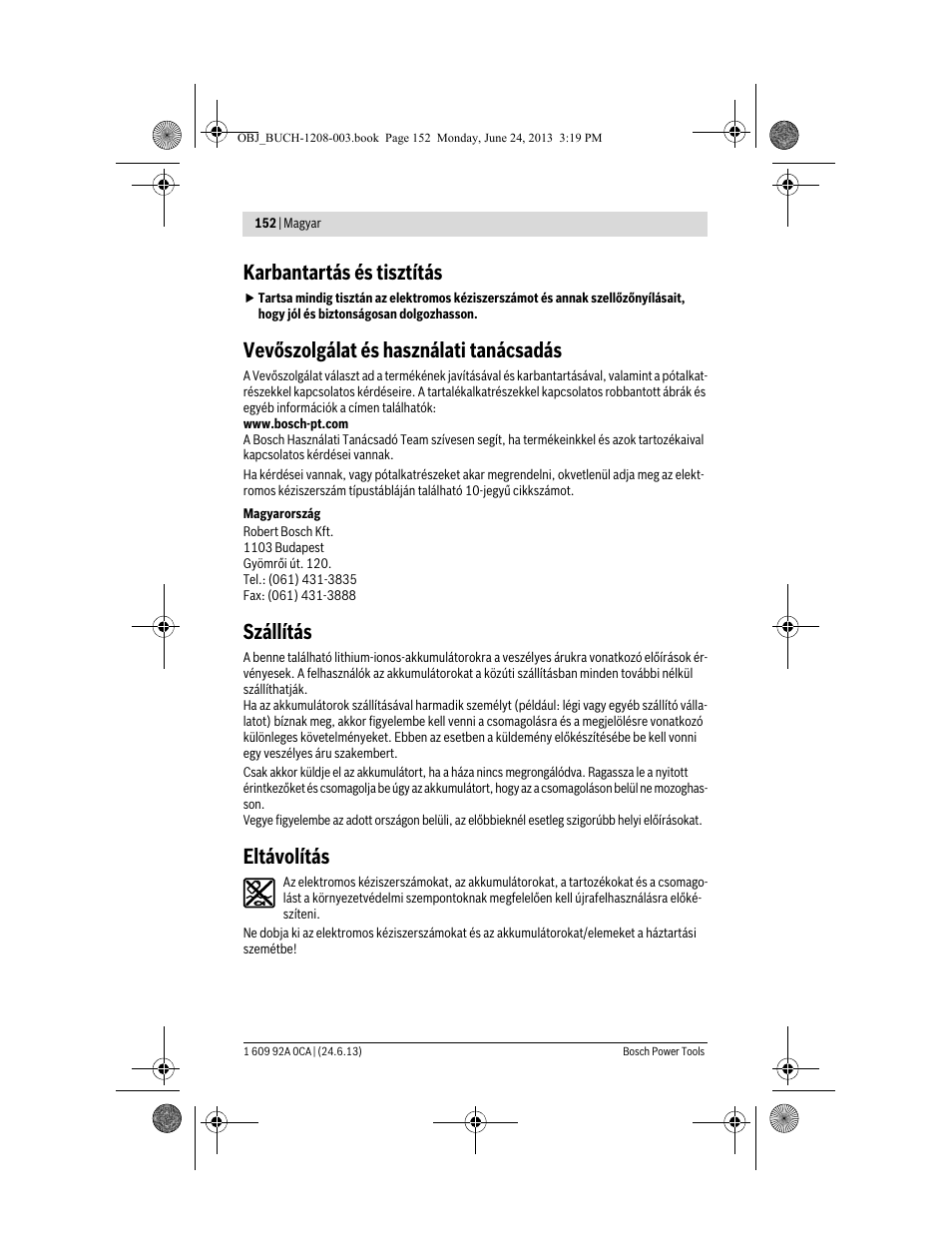 Karbantartás és tisztítás, Vevőszolgálat és használati tanácsadás, Szállítás | Eltávolítás | Bosch GSR Mx2Drive  Professional User Manual | Page 152 / 280