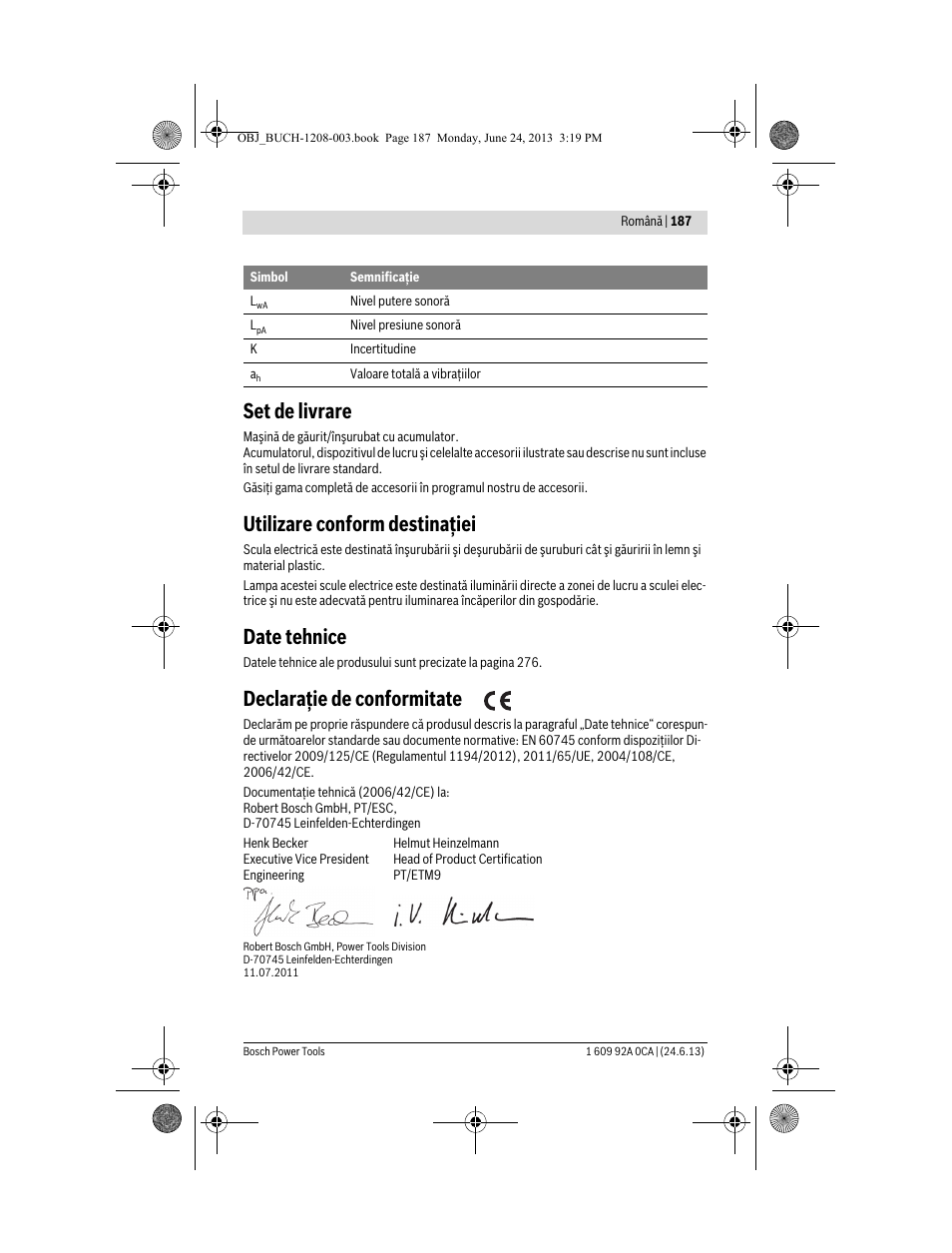 Set de livrare, Utilizare conform destinaţiei, Date tehnice | Declaraţie de conformitate | Bosch GSR Mx2Drive  Professional User Manual | Page 187 / 280