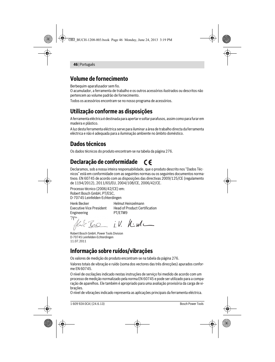 Volume de fornecimento, Utilização conforme as disposições, Dados técnicos | Declaração de conformidade, Informação sobre ruídos/vibrações | Bosch GSR Mx2Drive  Professional User Manual | Page 46 / 280