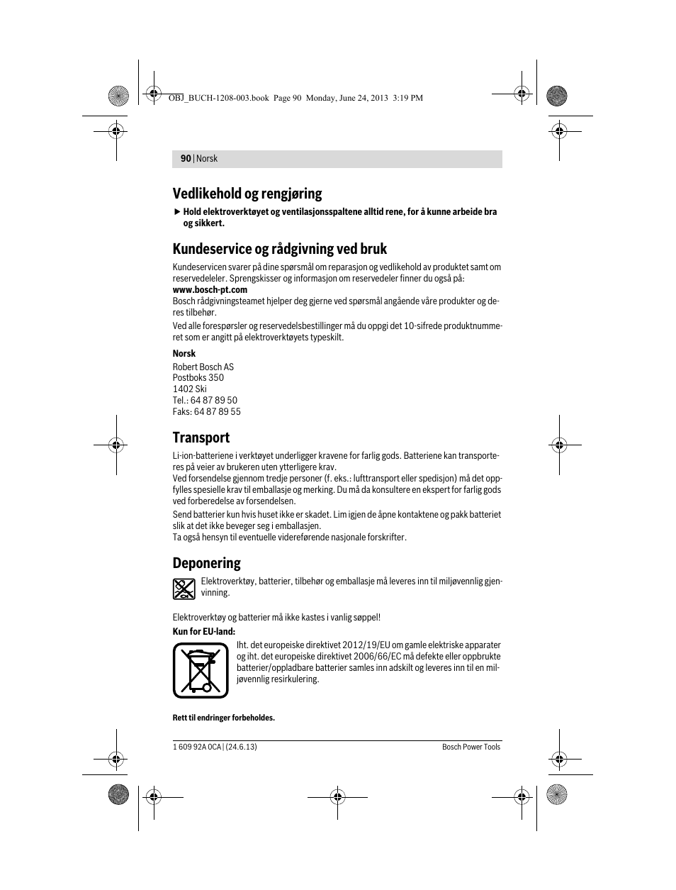 Vedlikehold og rengjøring, Kundeservice og rådgivning ved bruk, Transport | Deponering | Bosch GSR Mx2Drive  Professional User Manual | Page 90 / 280