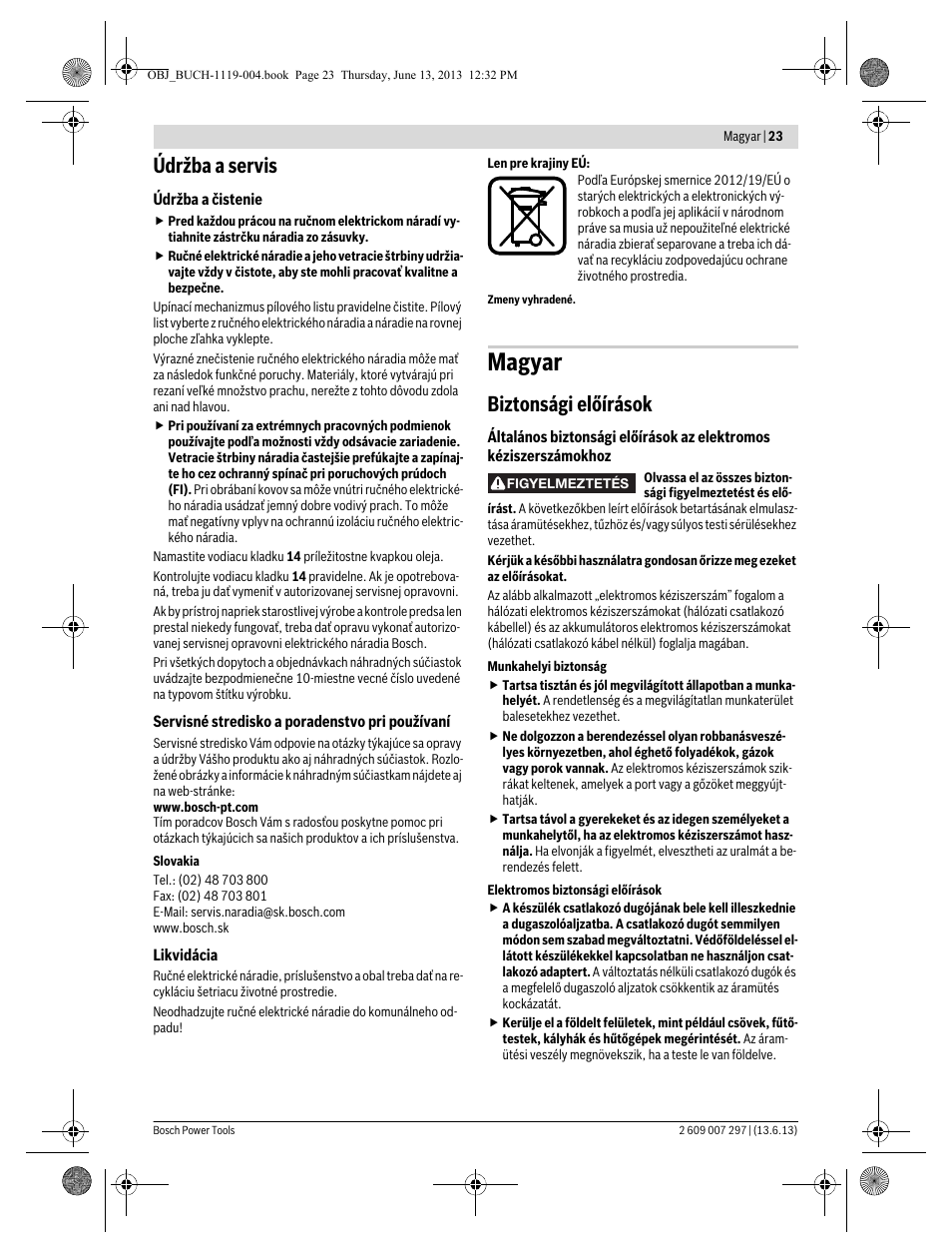 Magyar, Údržba a servis, Biztonsági előírások | Bosch PST 750 PE User Manual | Page 23 / 103