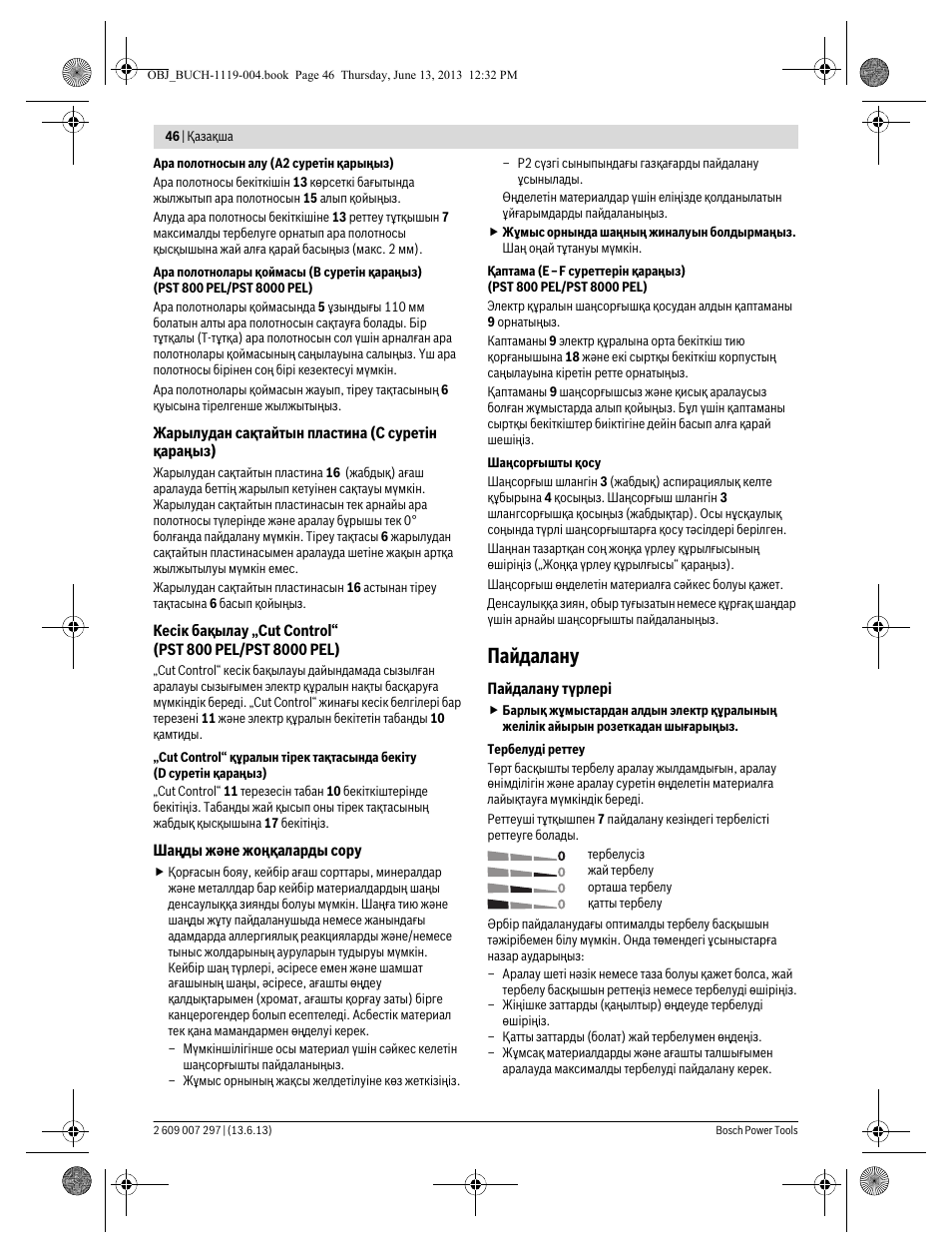 Пайдалану | Bosch PST 750 PE User Manual | Page 46 / 103