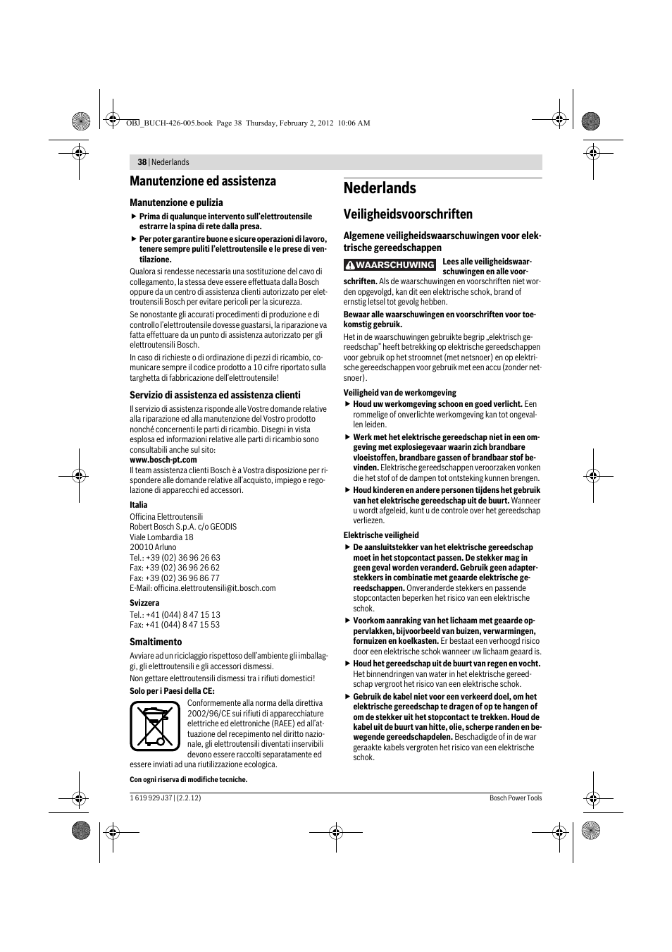 Nederlands, Manutenzione ed assistenza, Veiligheidsvoorschriften | Bosch GSS Professional 230 A User Manual | Page 38 / 158