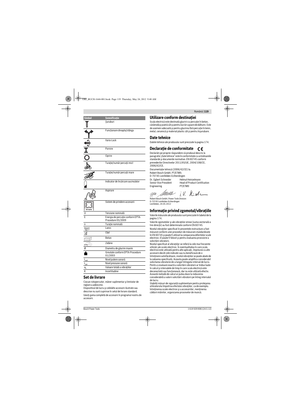 Set de livrare, Utilizare conform destinaţiei, Date tehnice | Declaraţie de conformitate, Informaţie privind zgomotul/vibraţiile | Bosch GBH 18 V-EC Professional User Manual | Page 119 / 180