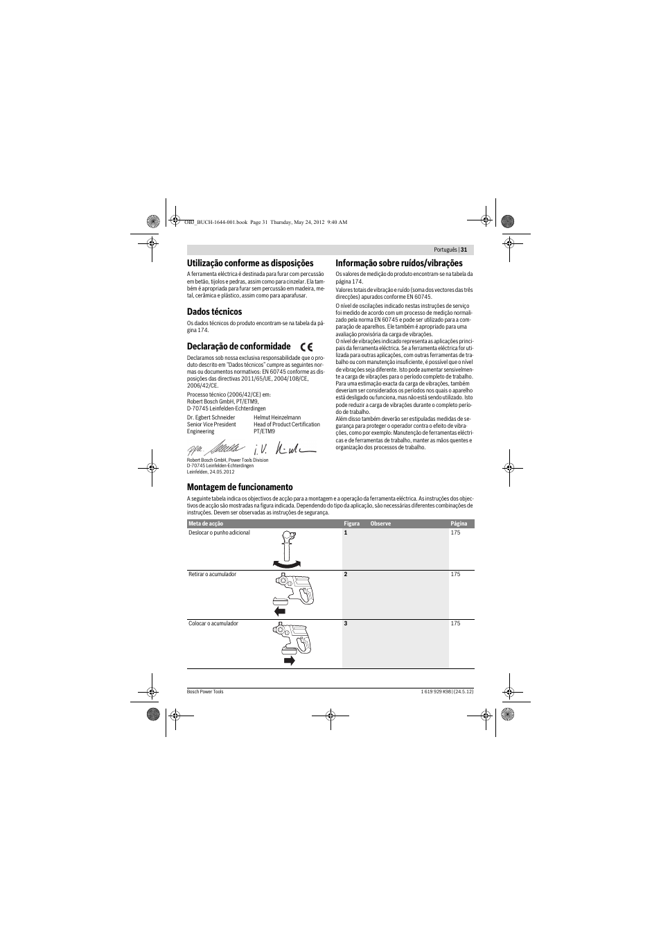 Utilização conforme as disposições, Dados técnicos, Declaração de conformidade | Informação sobre ruídos/vibrações, Montagem de funcionamento | Bosch GBH 18 V-EC Professional User Manual | Page 31 / 180