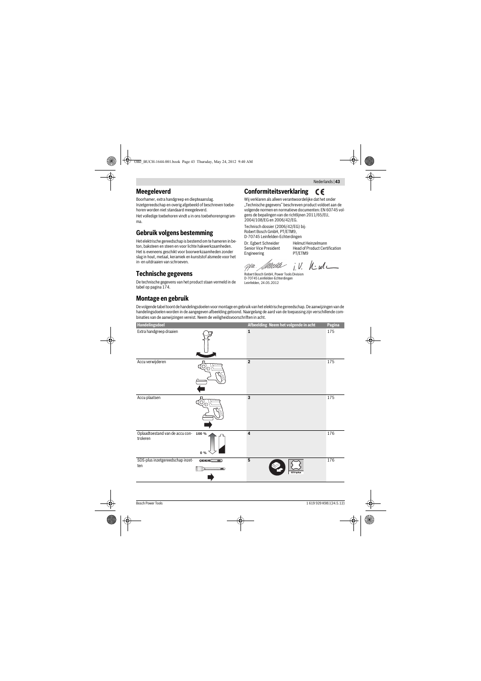 Meegeleverd, Gebruik volgens bestemming, Technische gegevens | Conformiteitsverklaring, Montage en gebruik | Bosch GBH 18 V-EC Professional User Manual | Page 43 / 180