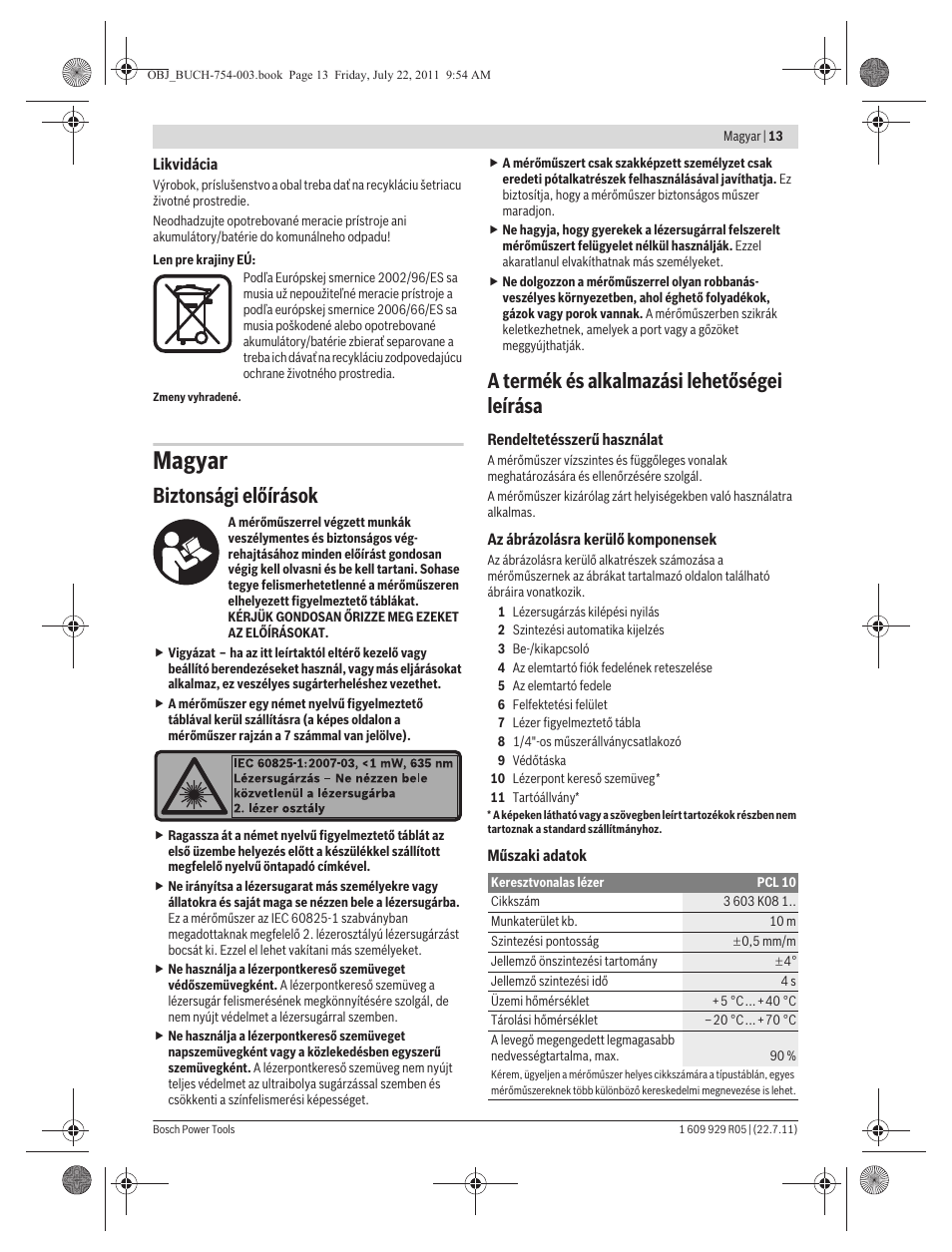 Magyar, Biztonsági előírások, A termék és alkalmazási lehetőségei leírása | Bosch PCL 10 User Manual | Page 13 / 39