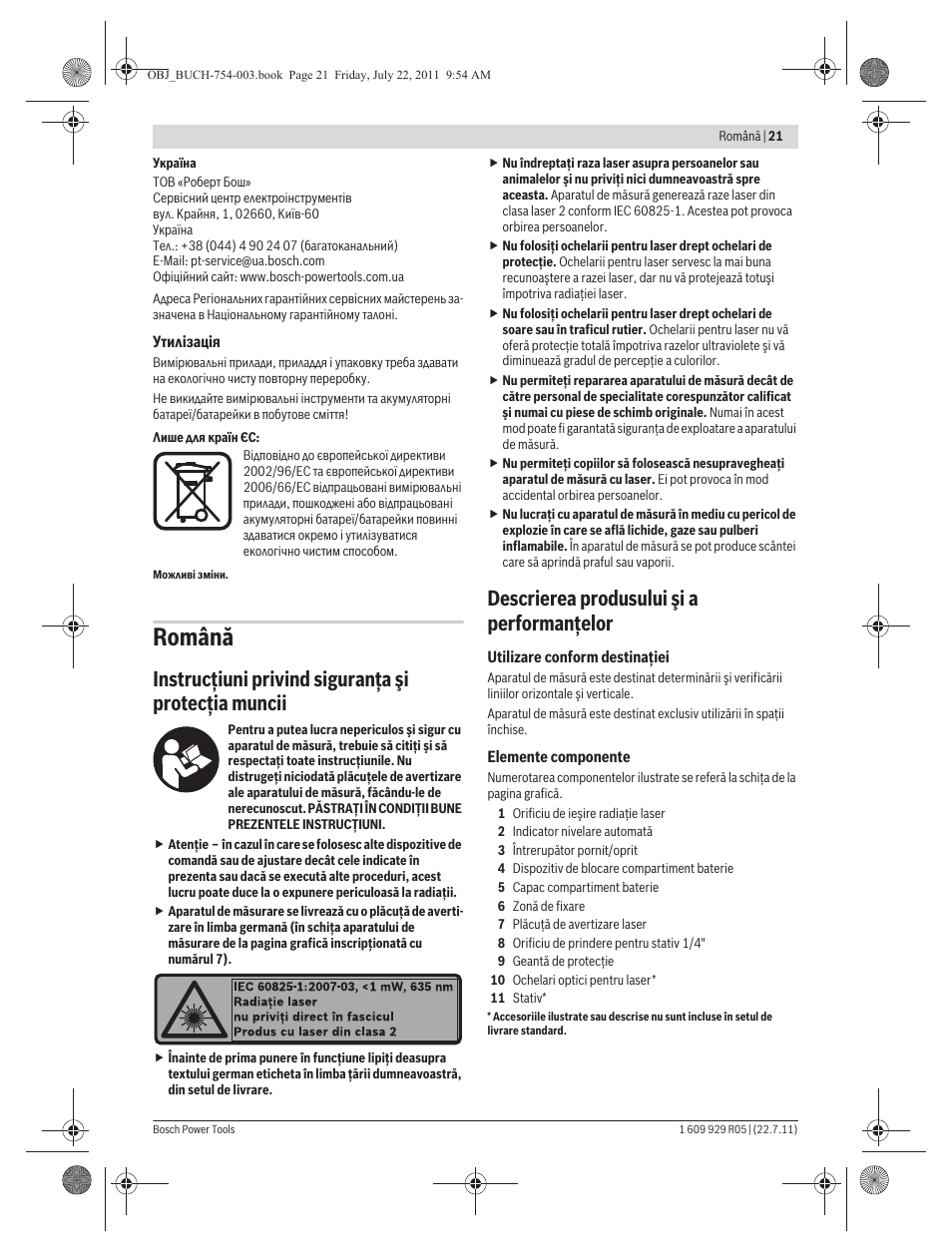 Română, Instrucţiuni privind siguranţa şi protecţia muncii, Descrierea produsului şi a performanţelor | Bosch PCL 10 User Manual | Page 21 / 39