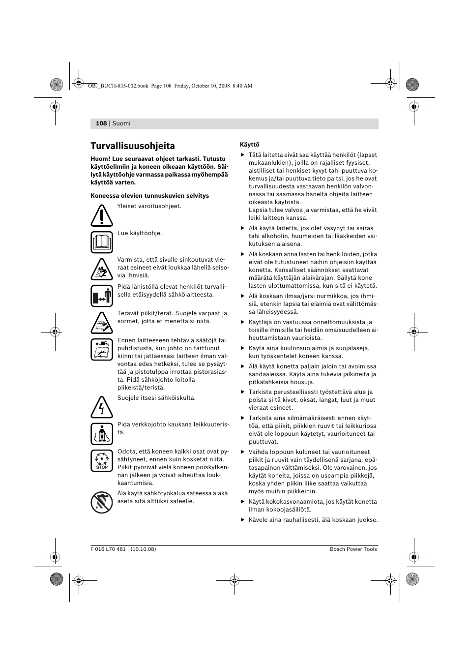 Turvallisuusohjeita | Bosch ALR 900 User Manual | Page 108 / 282