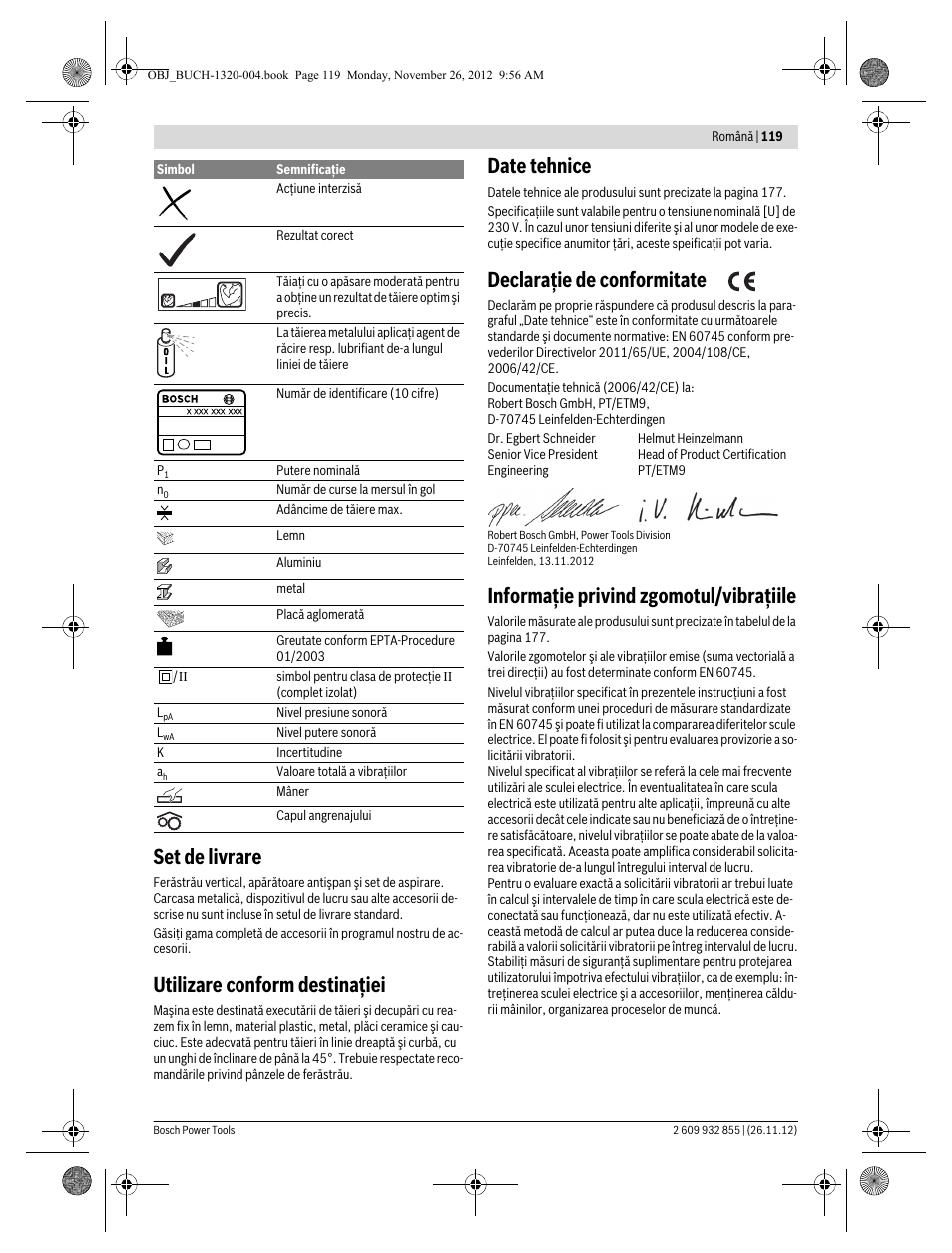 Set de livrare, Utilizare conform destinaţiei, Date tehnice | Declaraţie de conformitate, Informaţie privind zgomotul/vibraţiile | Bosch GST Professional 140 CE User Manual | Page 119 / 191