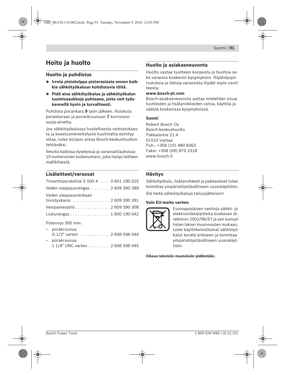 Hoito ja huolto | Bosch GDB 2500 WE Professional User Manual | Page 91 / 270