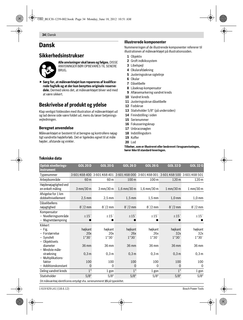 Dansk, Sikkerhedsinstrukser, Beskrivelse af produkt og ydelse | Bosch GOL Professional 20 D User Manual | Page 34 / 144