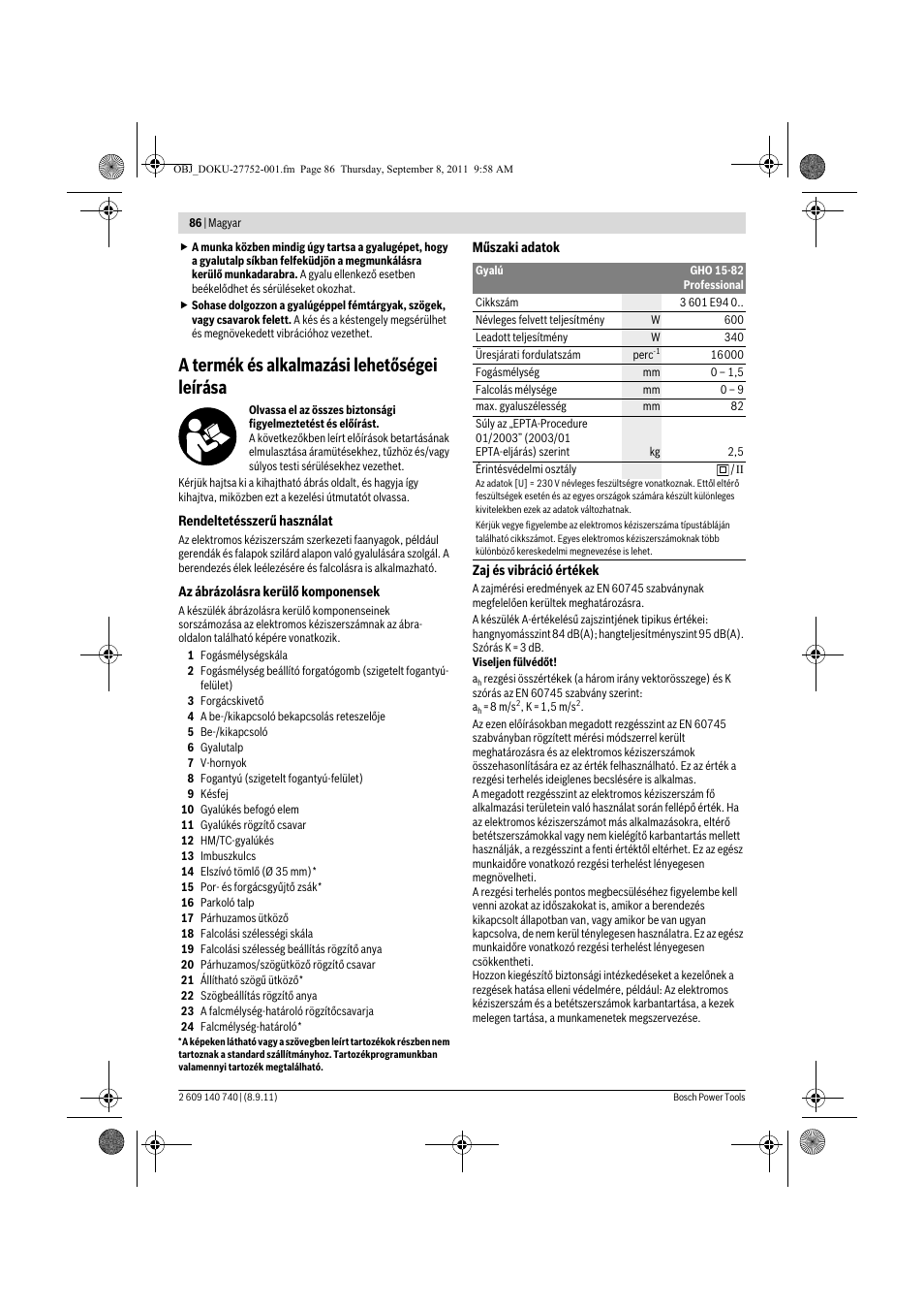 A termék és alkalmazási lehetőségei leírása | Bosch GHO 15-82 Professional User Manual | Page 86 / 139