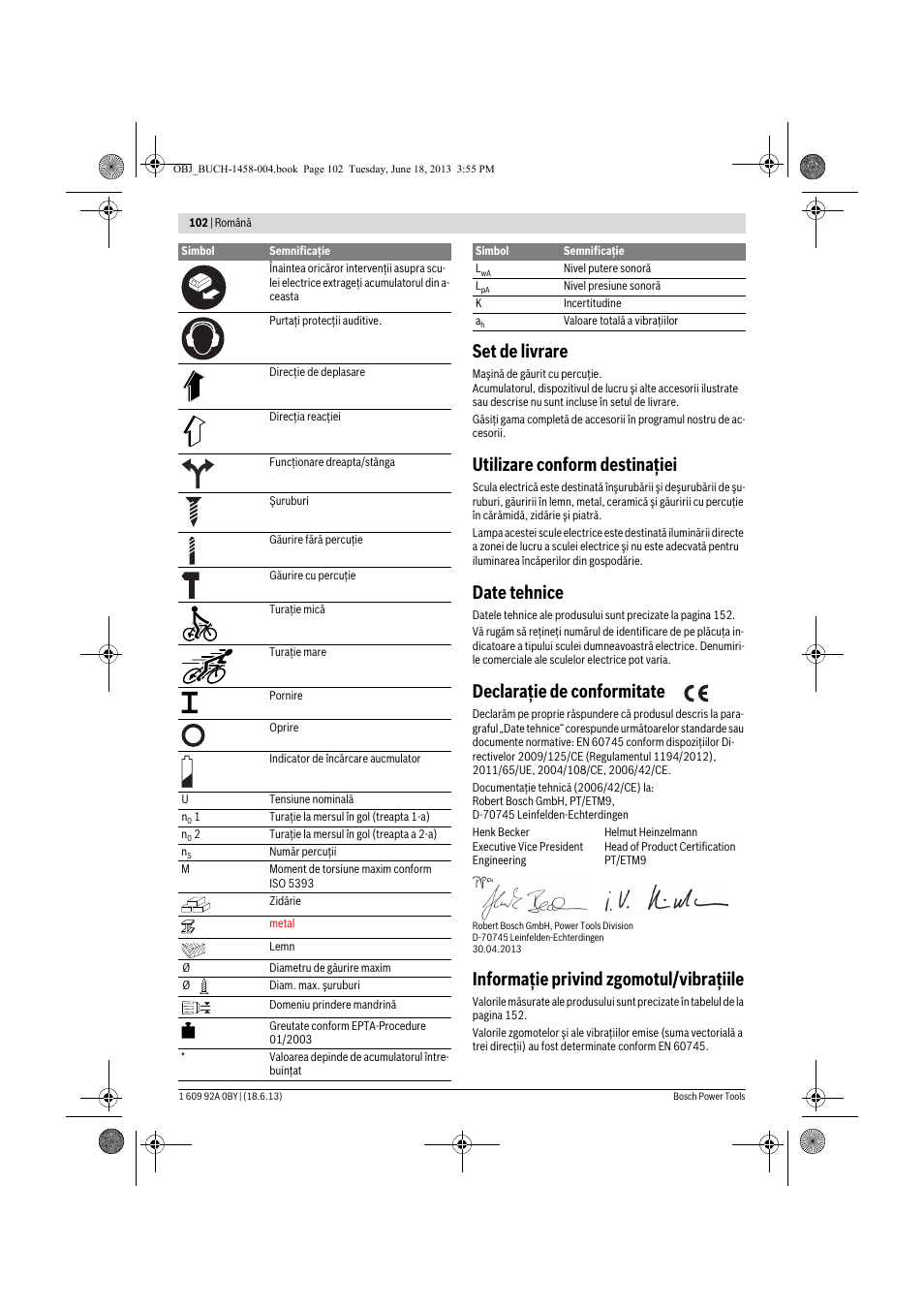 Set de livrare, Utilizare conform destinaţiei, Date tehnice | Declaraţie de conformitate, Informaţie privind zgomotul/vibraţiile | Bosch GSB 10,8-2-LI Professional User Manual | Page 102 / 157